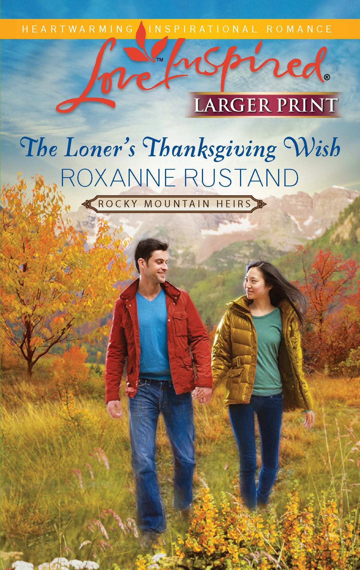 The Loner's Thanksgiving Wish (Rocky Mountain Heirs, 5),Used