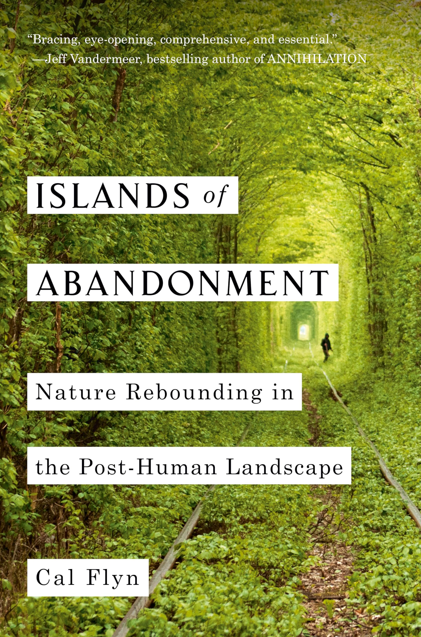 Islands Of Abandonment: Nature Rebounding In The Posthuman Landscape