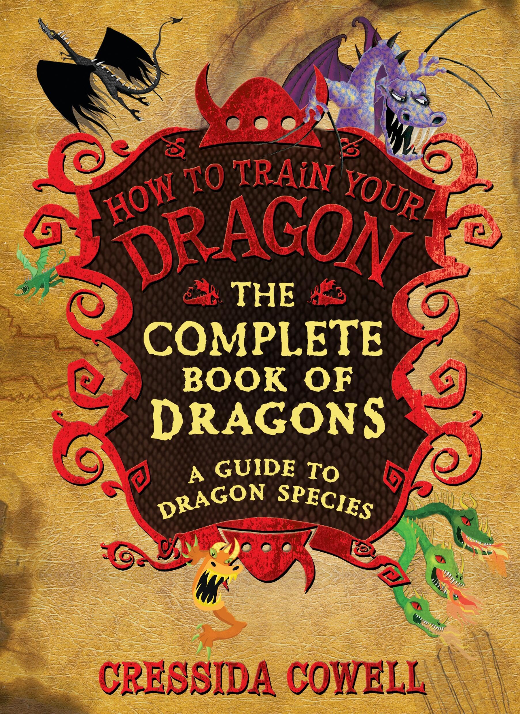 The Complete Book of Dragons: A Guide to Dragon Species (How to Train Your Dragon),New