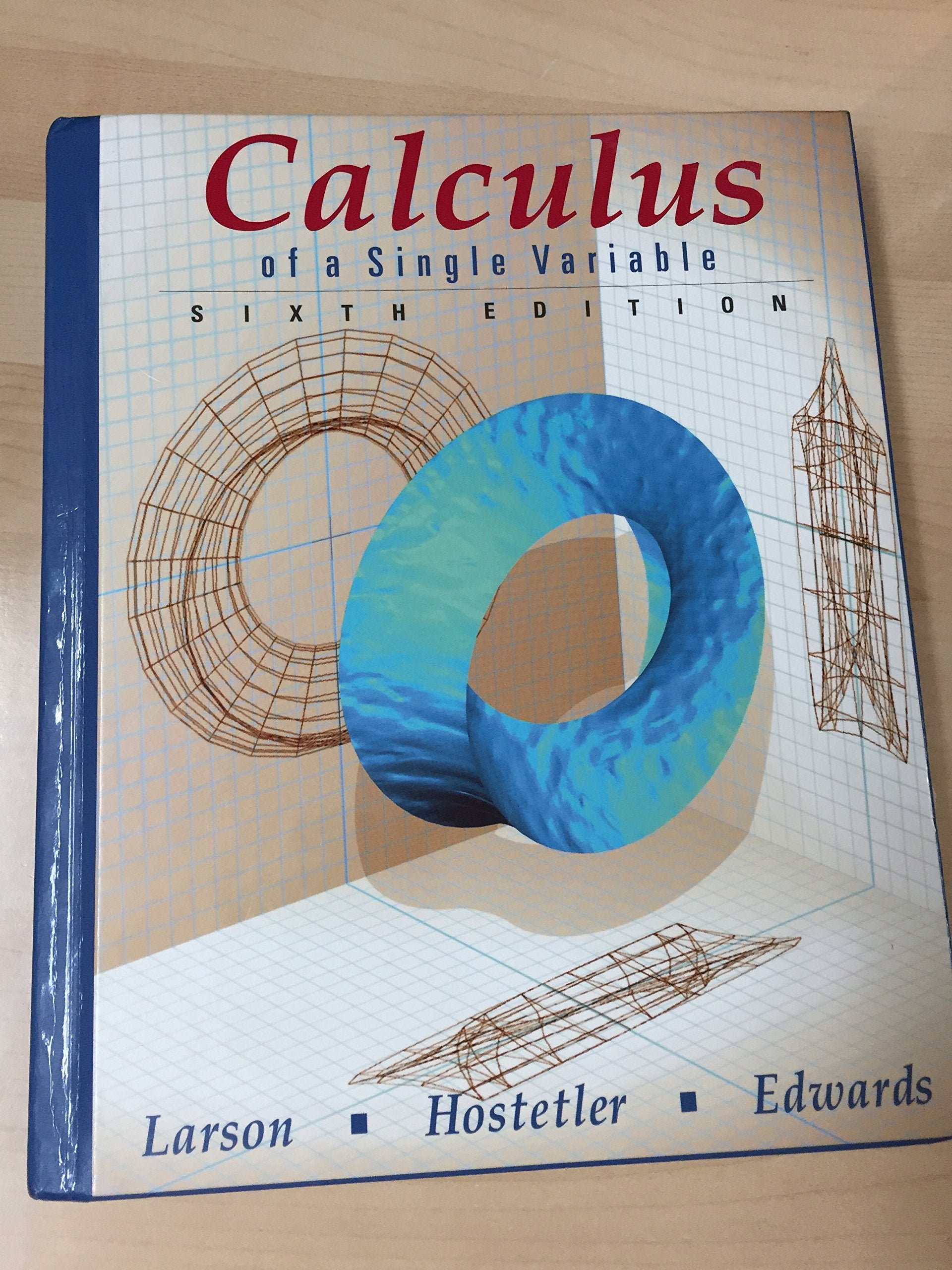 Calculus of a Single Variable, 6th Edition,New