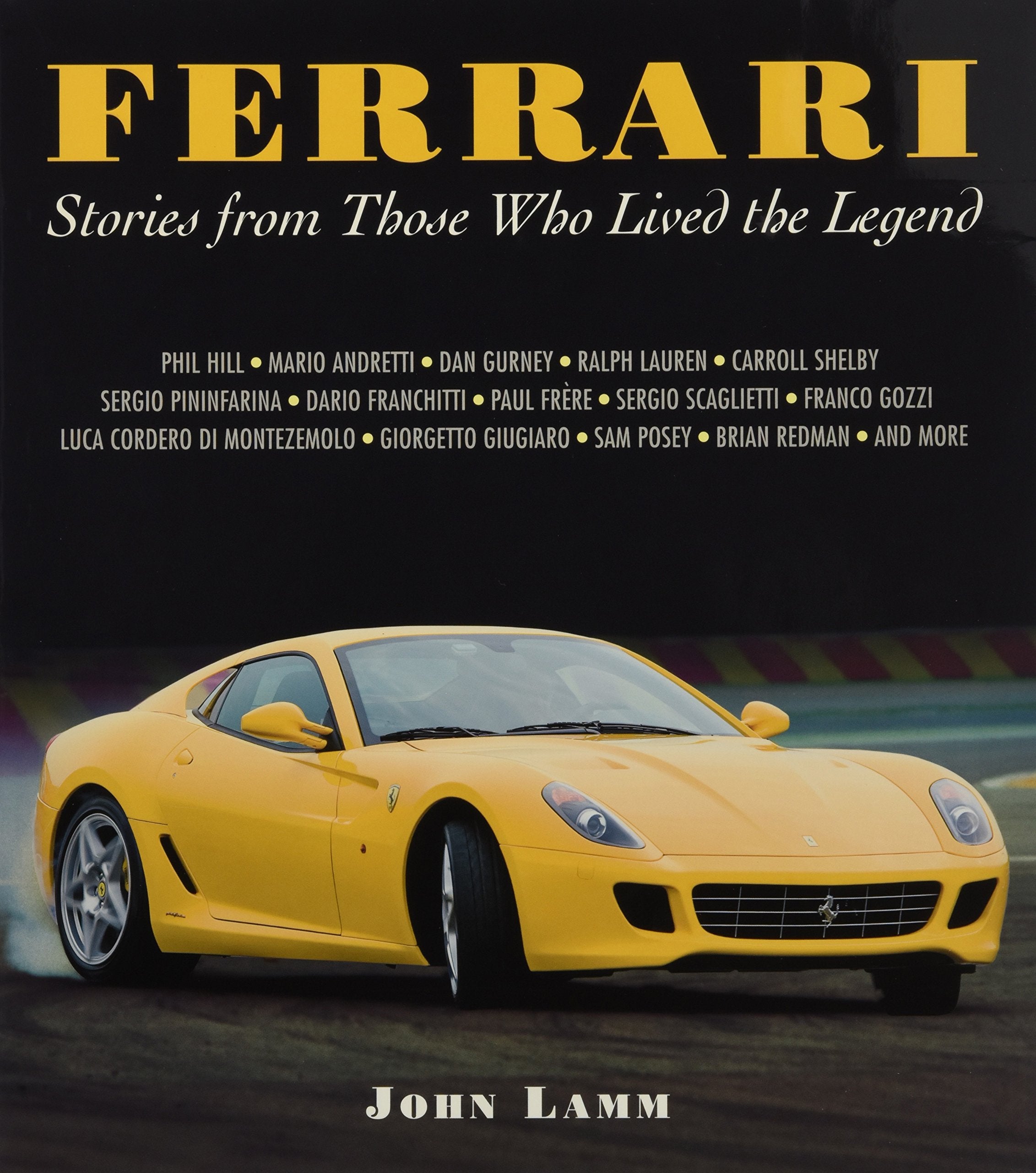 Ferrari: Stories From Those Who Lived The Legend