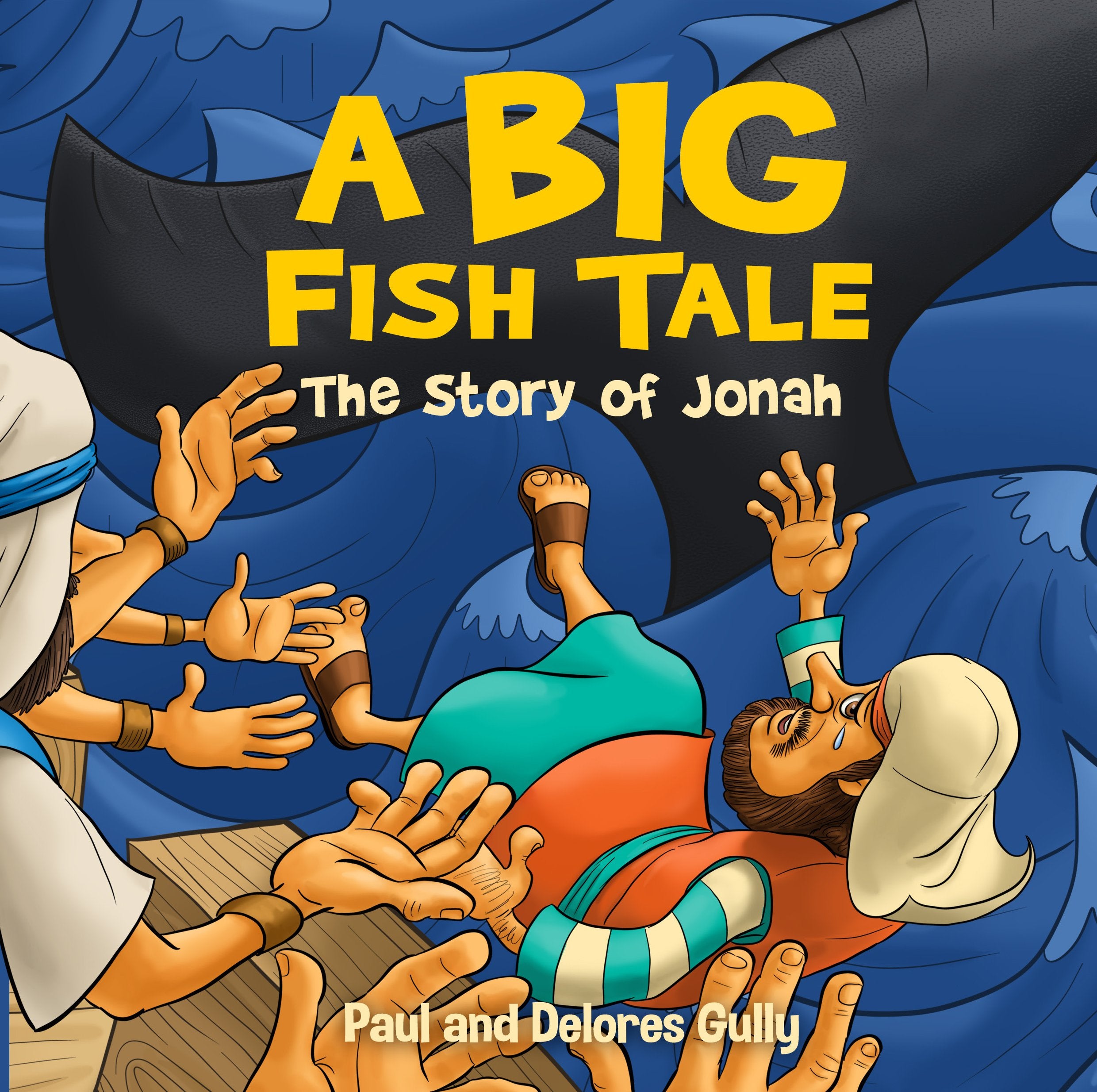 A Big Fish Tale: The Story of Jonah,Used