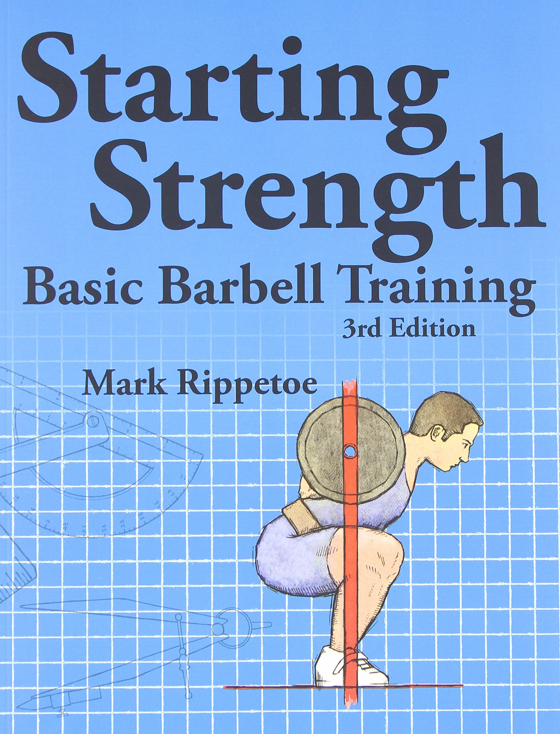 Starting Strength: Basic Barbell Training, 3rd edition-Used