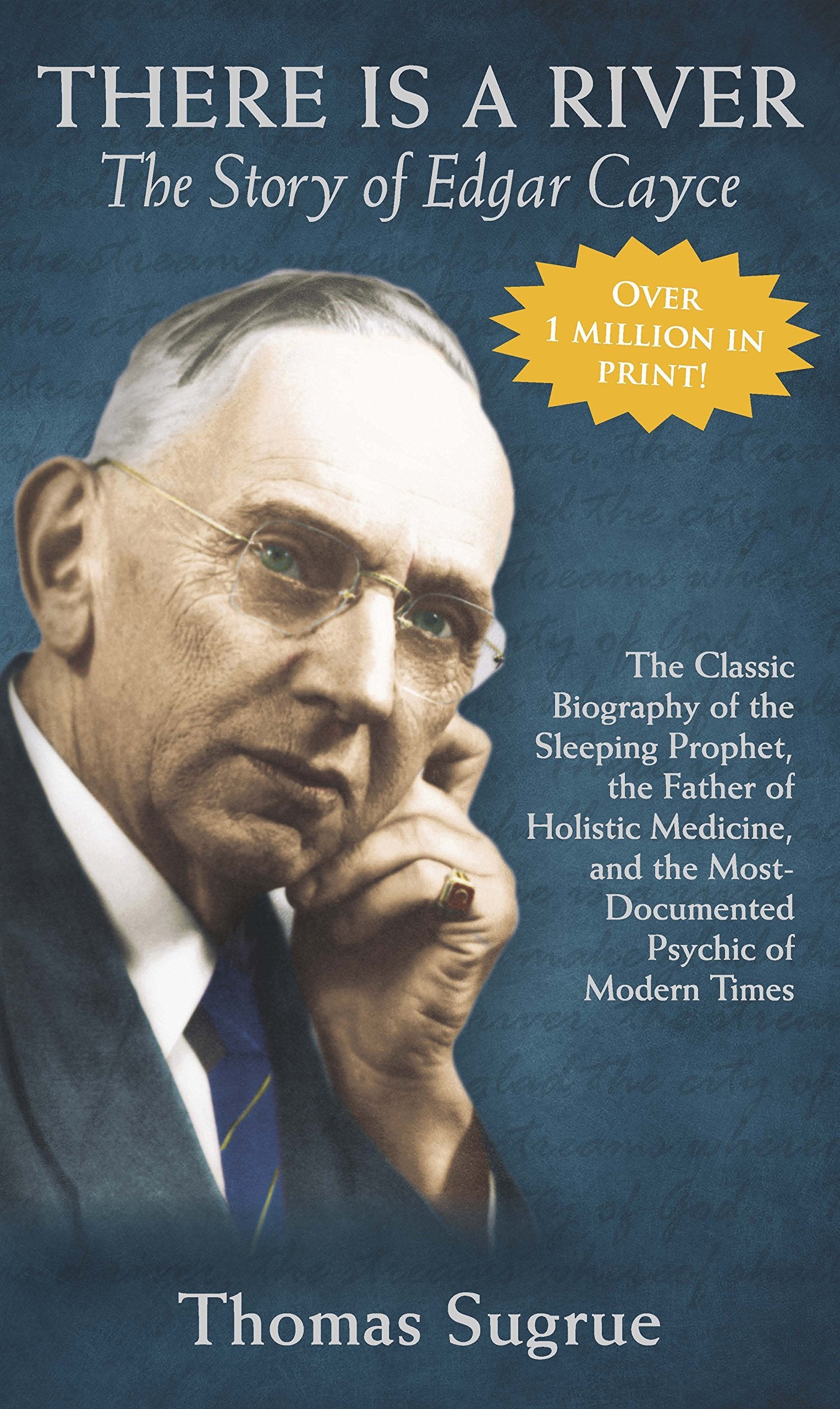 Story Of Edgar Cayce: There Is A River