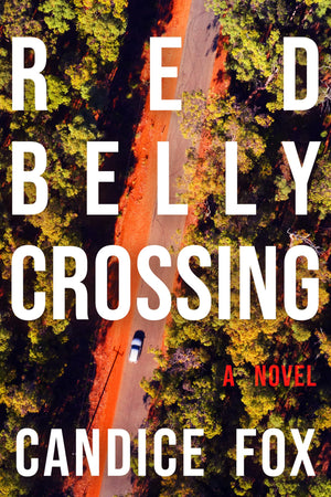 Redbelly Crossing: A Novel