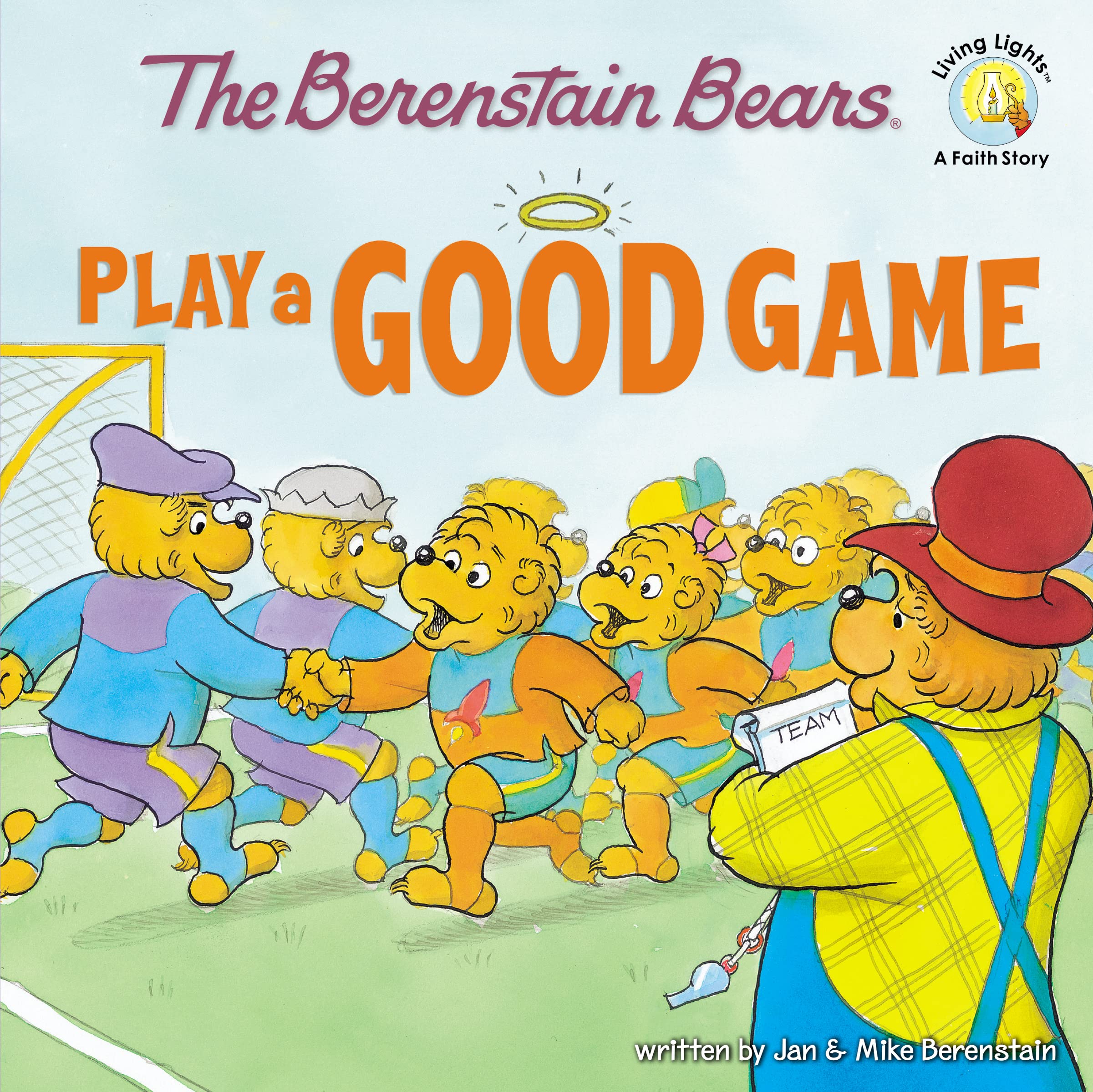 The Berenstain Bears Play a Good Game (Berenstain Bears/Living Lights: A Faith Story),Used