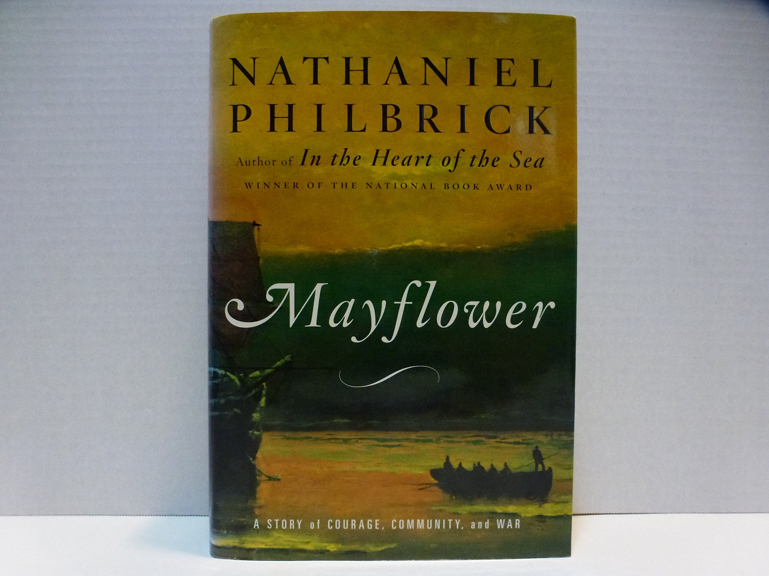 Mayflower: A Story Of Courage, Community, And War,Used