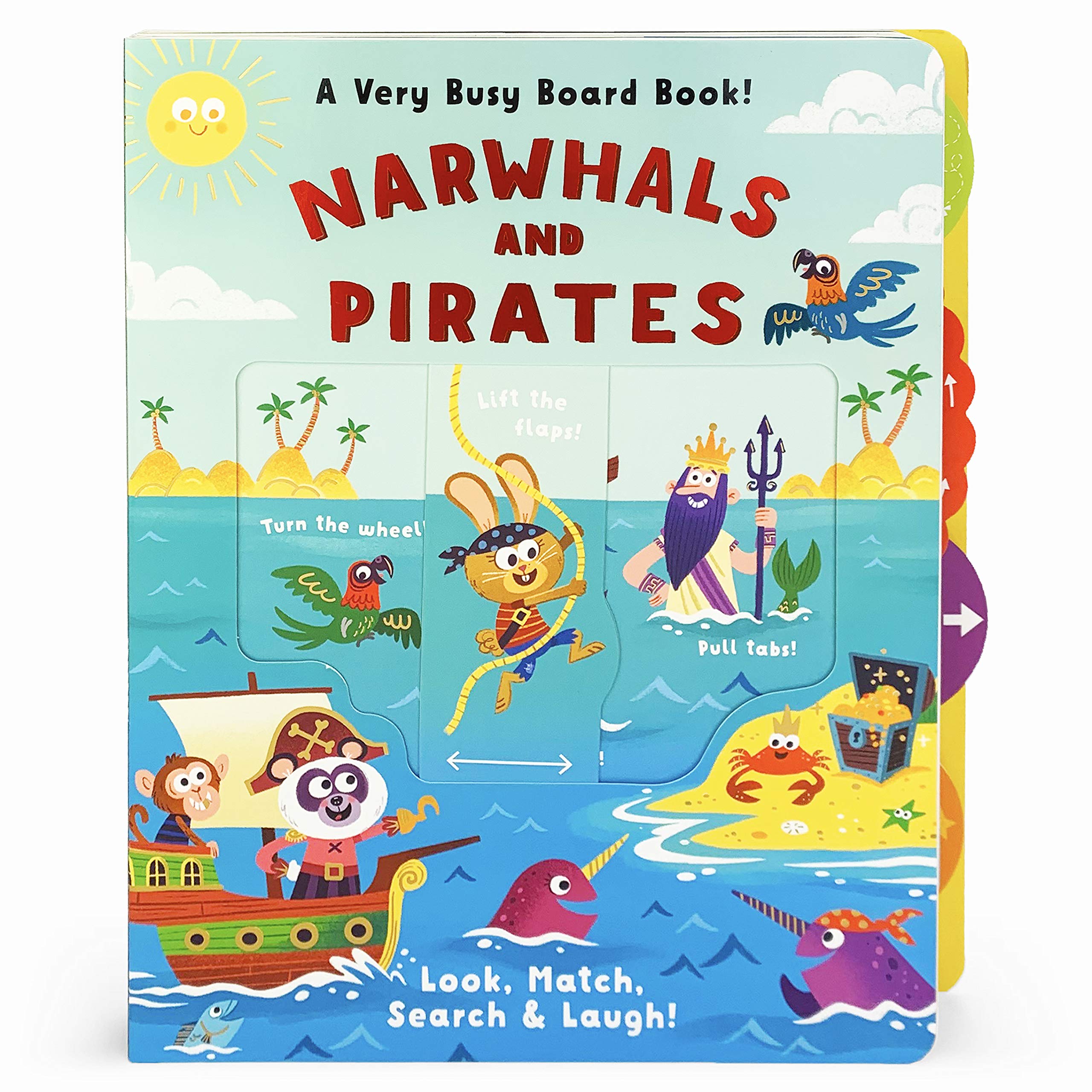 Narwhals And Pirates: A Very Busy Toddler Activity Board Book To Look, Match, Find, Search & Laugh! A Treasure Hunt To Explore A