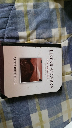 Linear Algebra with Applications, 5th Edition,Used