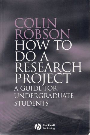 How to Do a Research Project: A Guide for Undergraduate Students,Used