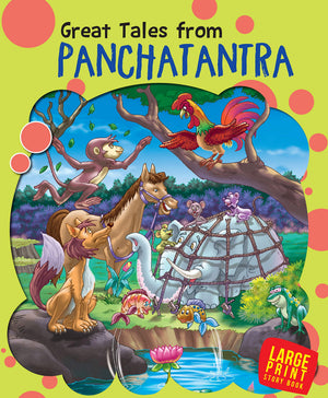 Large Print: Great Tales From Panchatantra