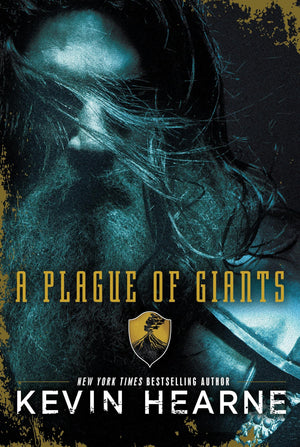A Plague Of Giants: A Novel (The Seven Kennings)