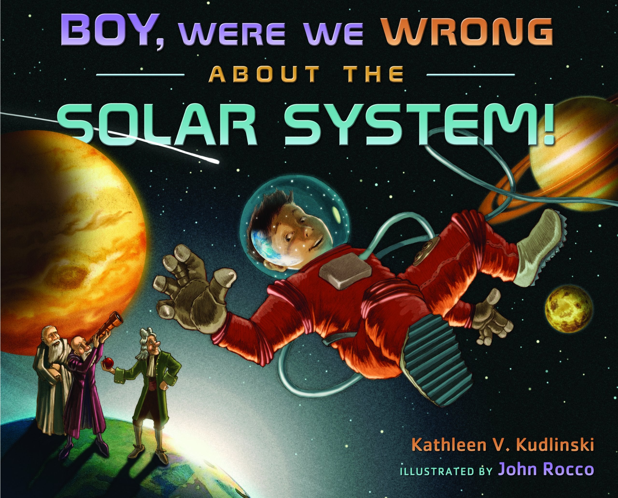 Boy, Were We Wrong About the Solar System!,Used