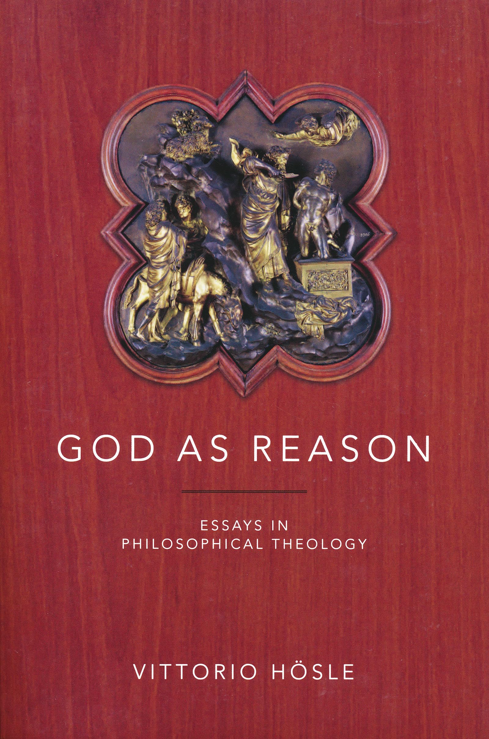 God as Reason: Essays in Philosophical Theology,Used