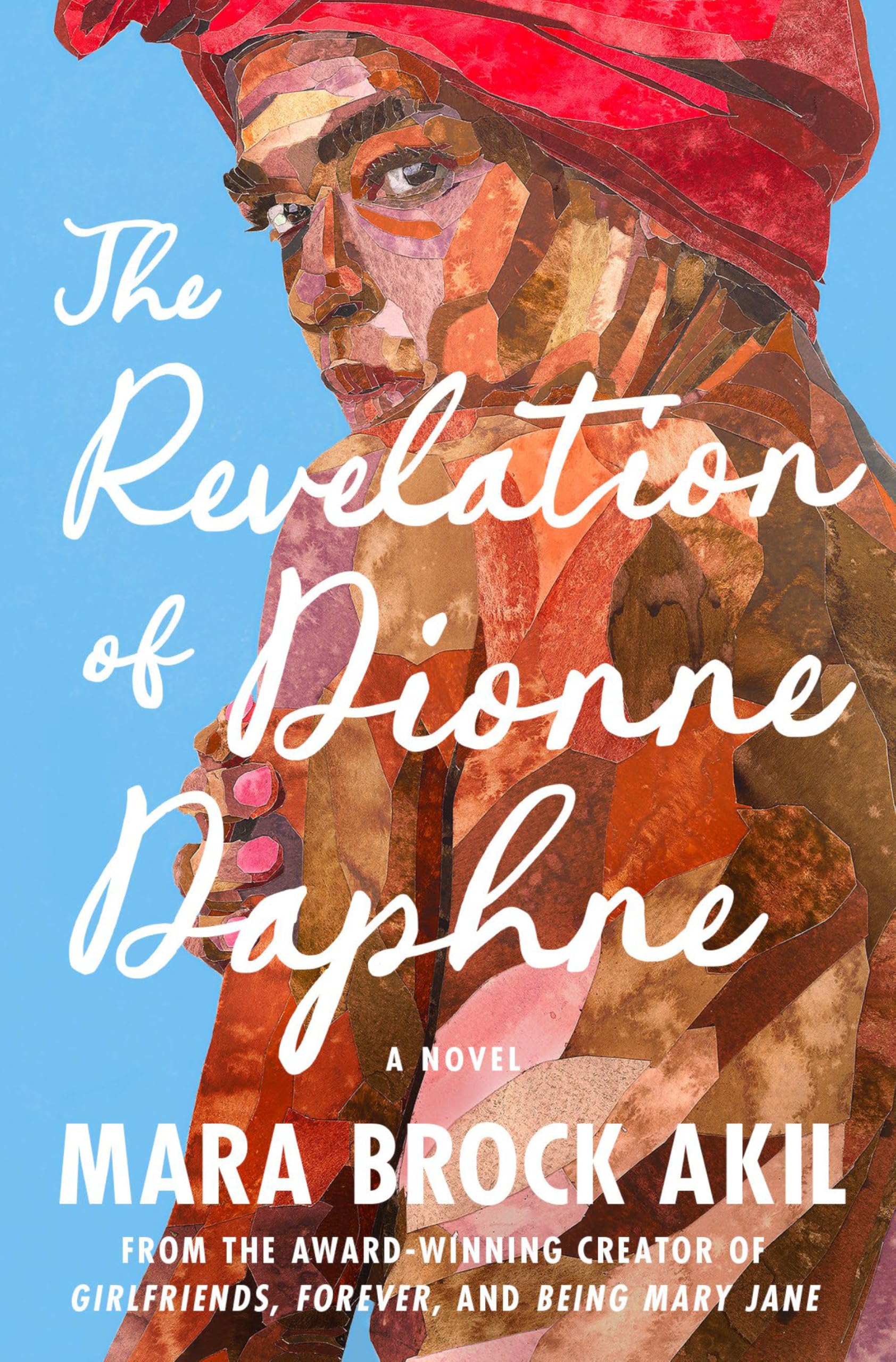 The Revelation Of Dionne Daphne: A Novel