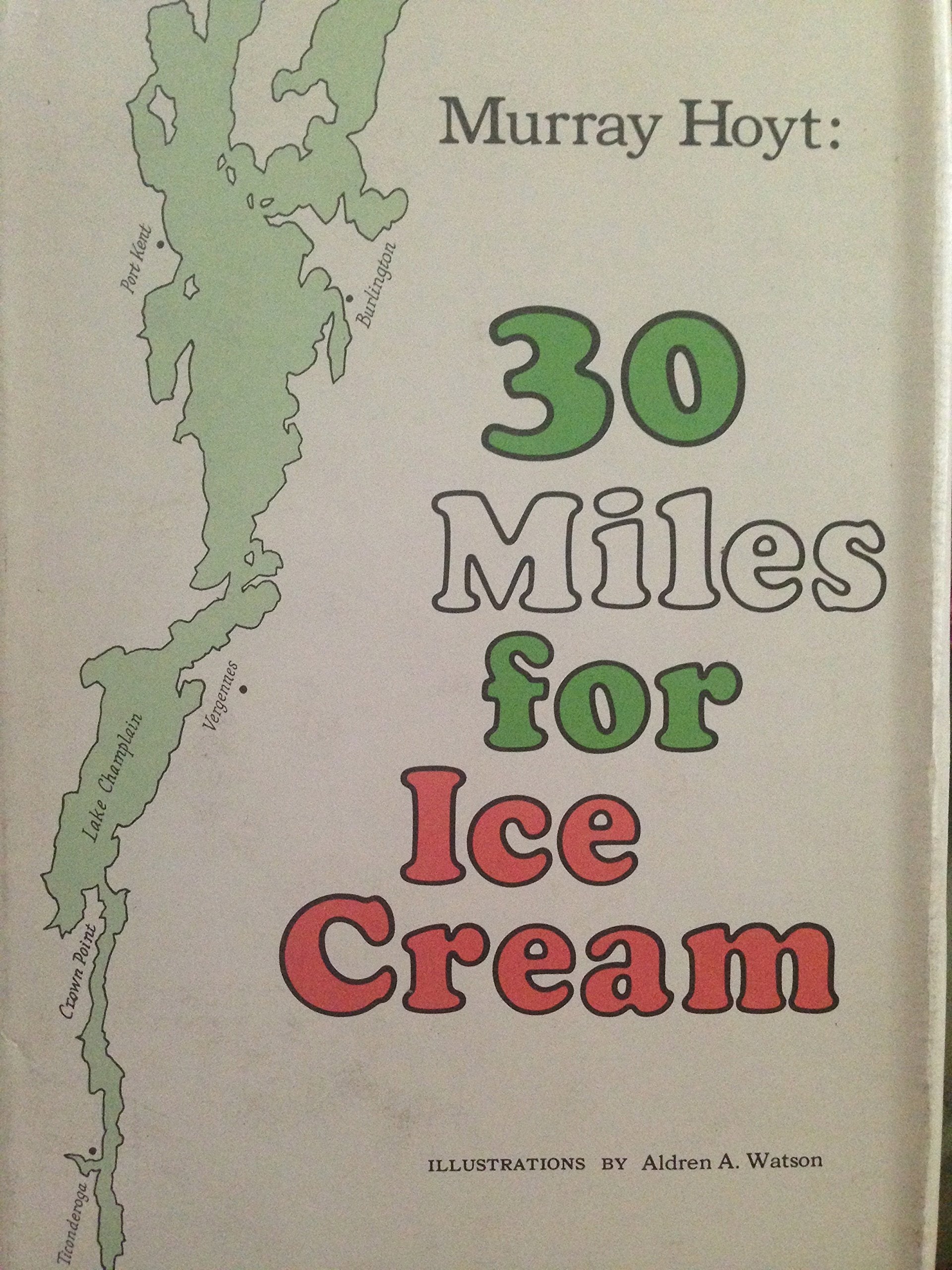 30 miles for ice cream,Used