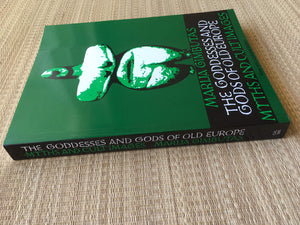 The Goddesses and Gods of Old Europe: Myths and Cult Images, New and Updated Edition,Used