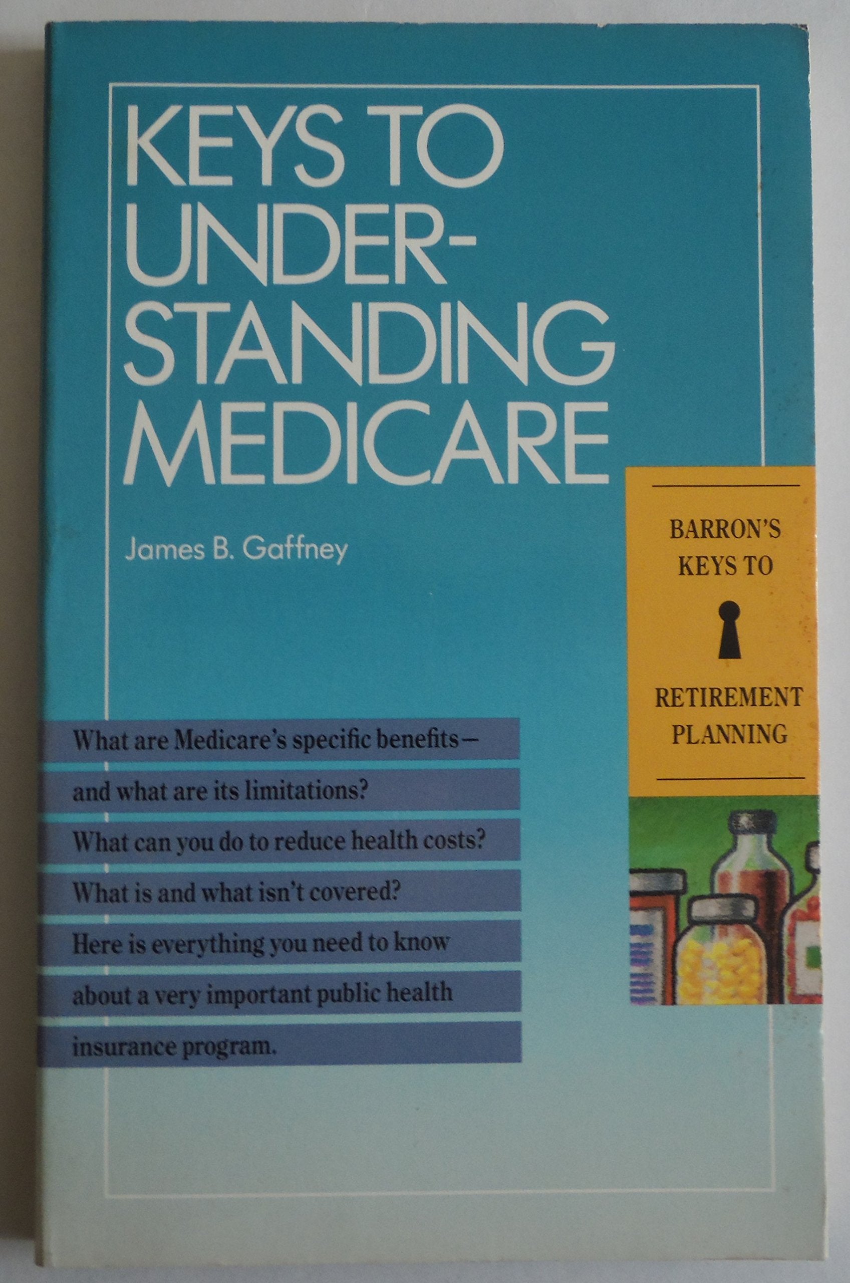 Keys to Understanding Medicare (Barron's Keys to Retirement Planning),Used