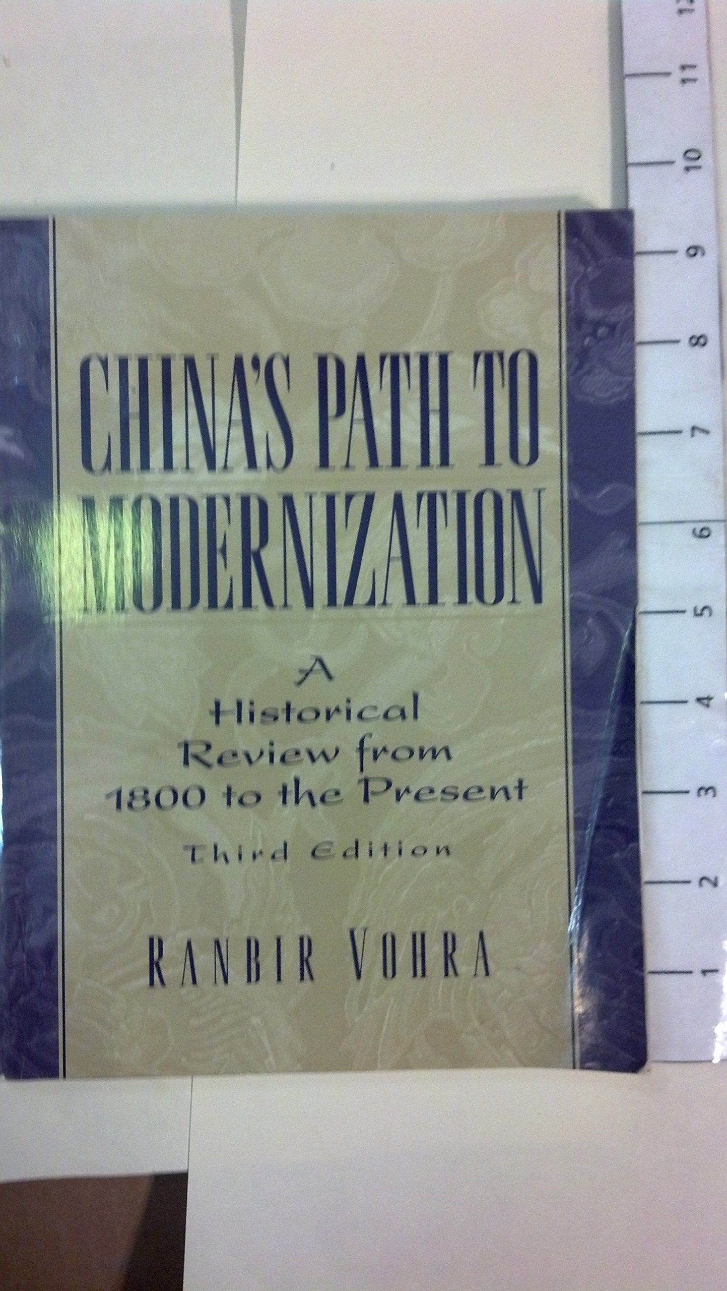 China'S Path To Modernization: A Historical Review From 1800 To The Present (3Rd Edition)
