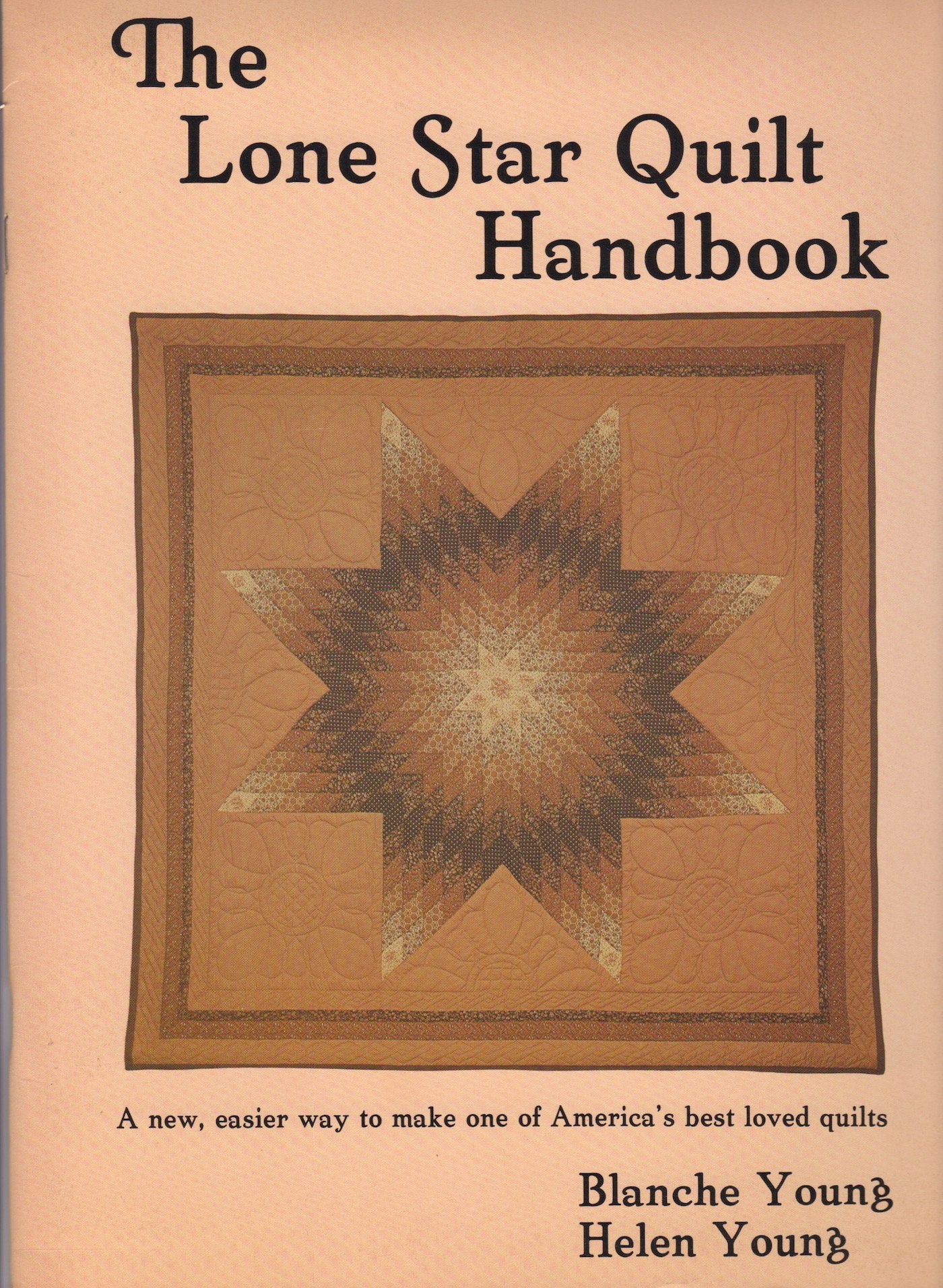 The New Lone Star Quilt Handbook,New