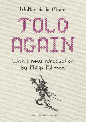 Told Again: Old Tales Told Again  Updated Edition (Oddly Modern Fairy Tales, 10),Used