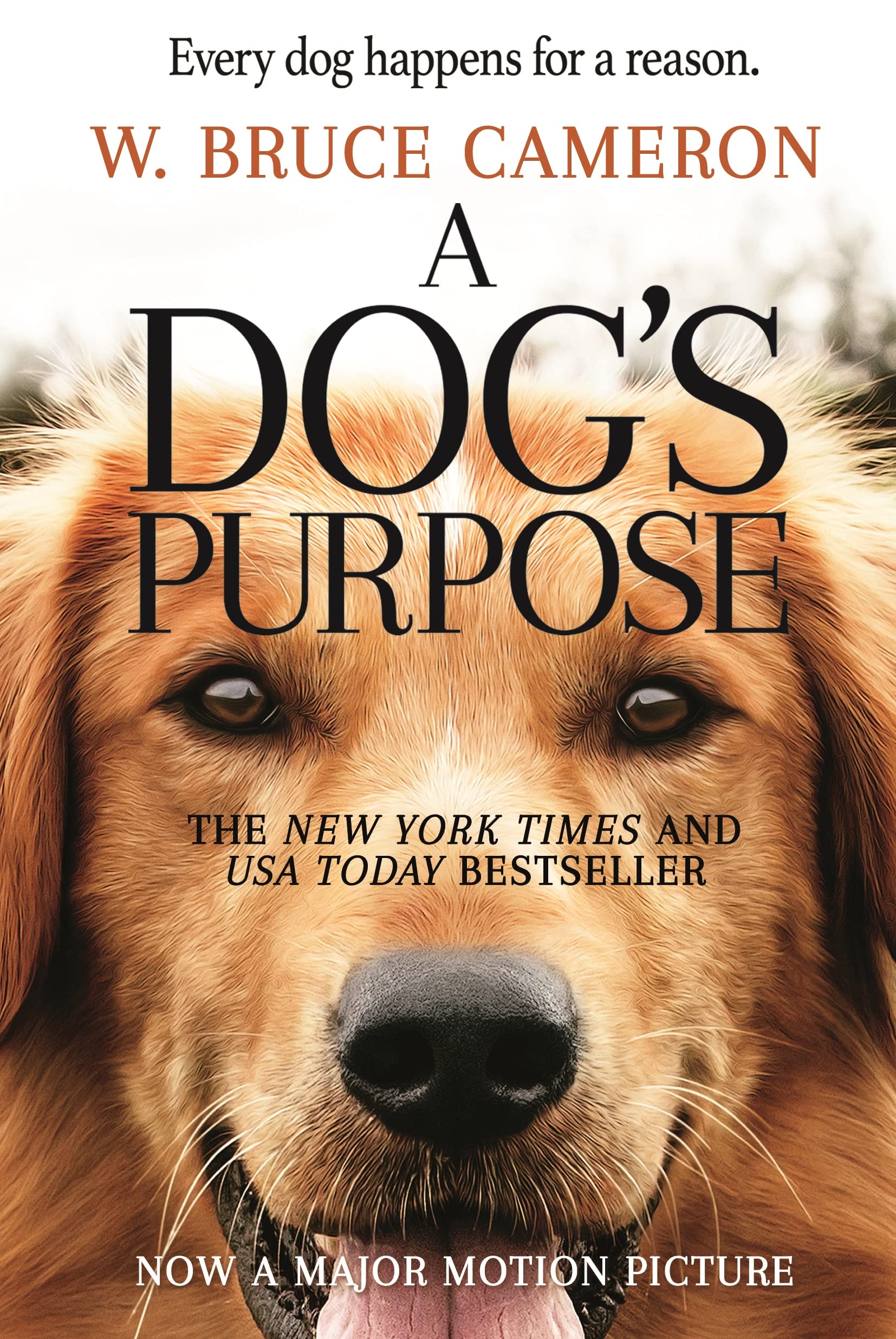 A Dog's Purpose: A Novel for Humans (A Dog's Purpose, 1),New