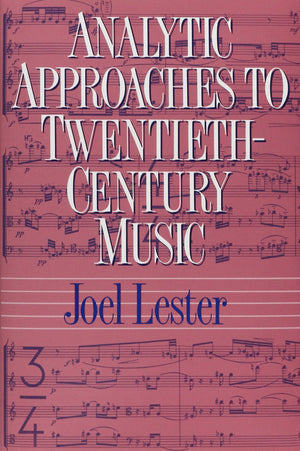Analytic Approaches to TwentiethCentury Music,Used