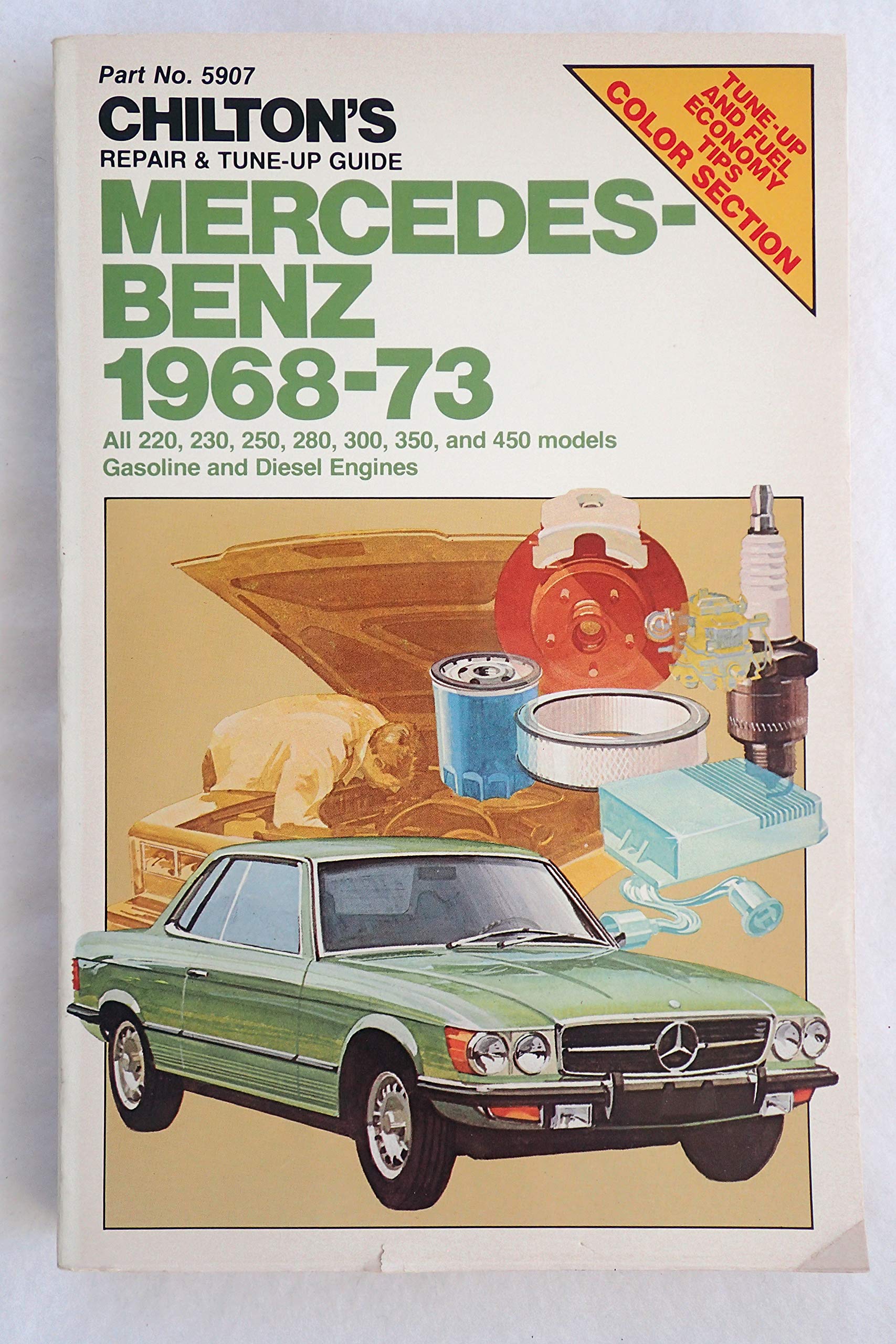 Chilton'S Repair And Tuneup Guide: Mercedesbenz 196873,New