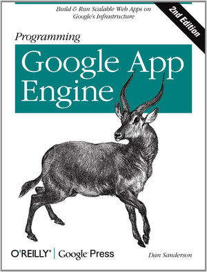 Programming Google App Engine: Build & Run Scalable Web Applications on Google's Infrastructure,Used