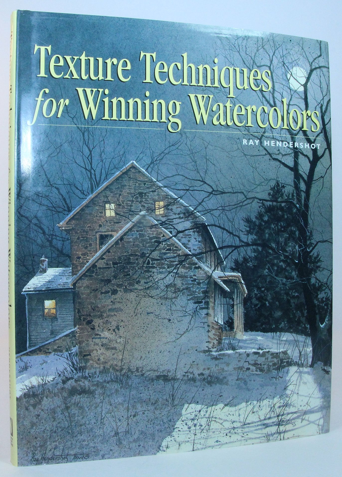 Texture Techniques For Winning Watercolors,New
