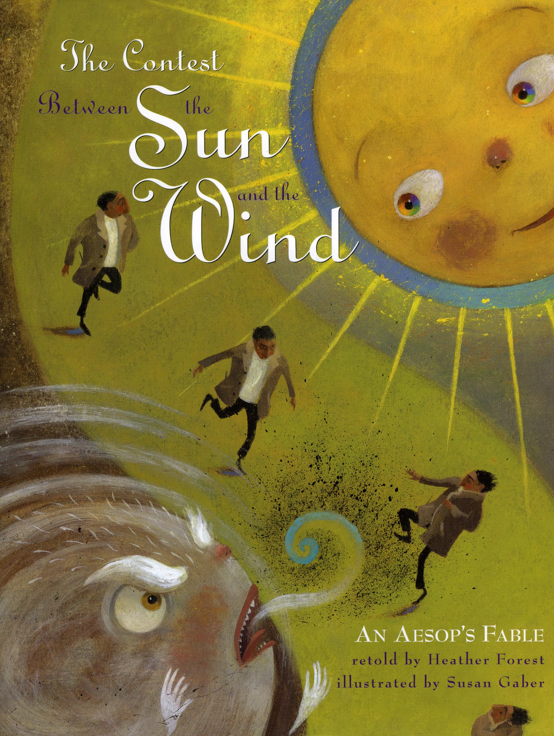The Contest Between the Sun and the Wind: An Aesop's Fable (Rise and Shine),Used