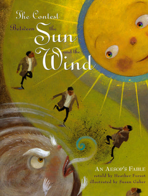 The Contest Between the Sun and the Wind: An Aesop's Fable (Rise and Shine),Used