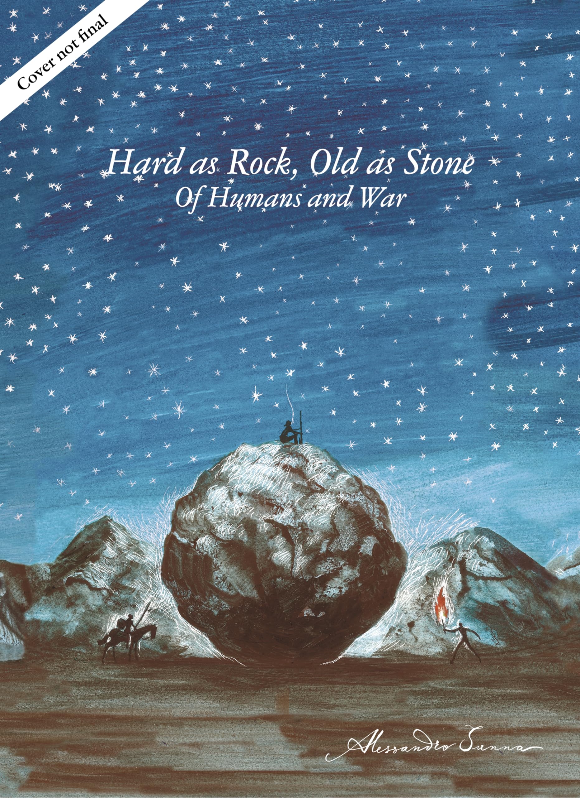 Hard as Rock, Old as Stone: Of Humans and War