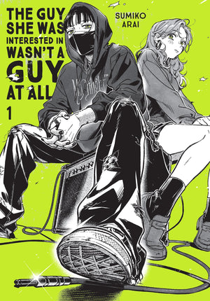 The Guy She Was Interested In Wasn't a Guy at All, Vol. 1 (Volume 1) (The Guy She Was Interested In Wasn't a Guy at All, 1)