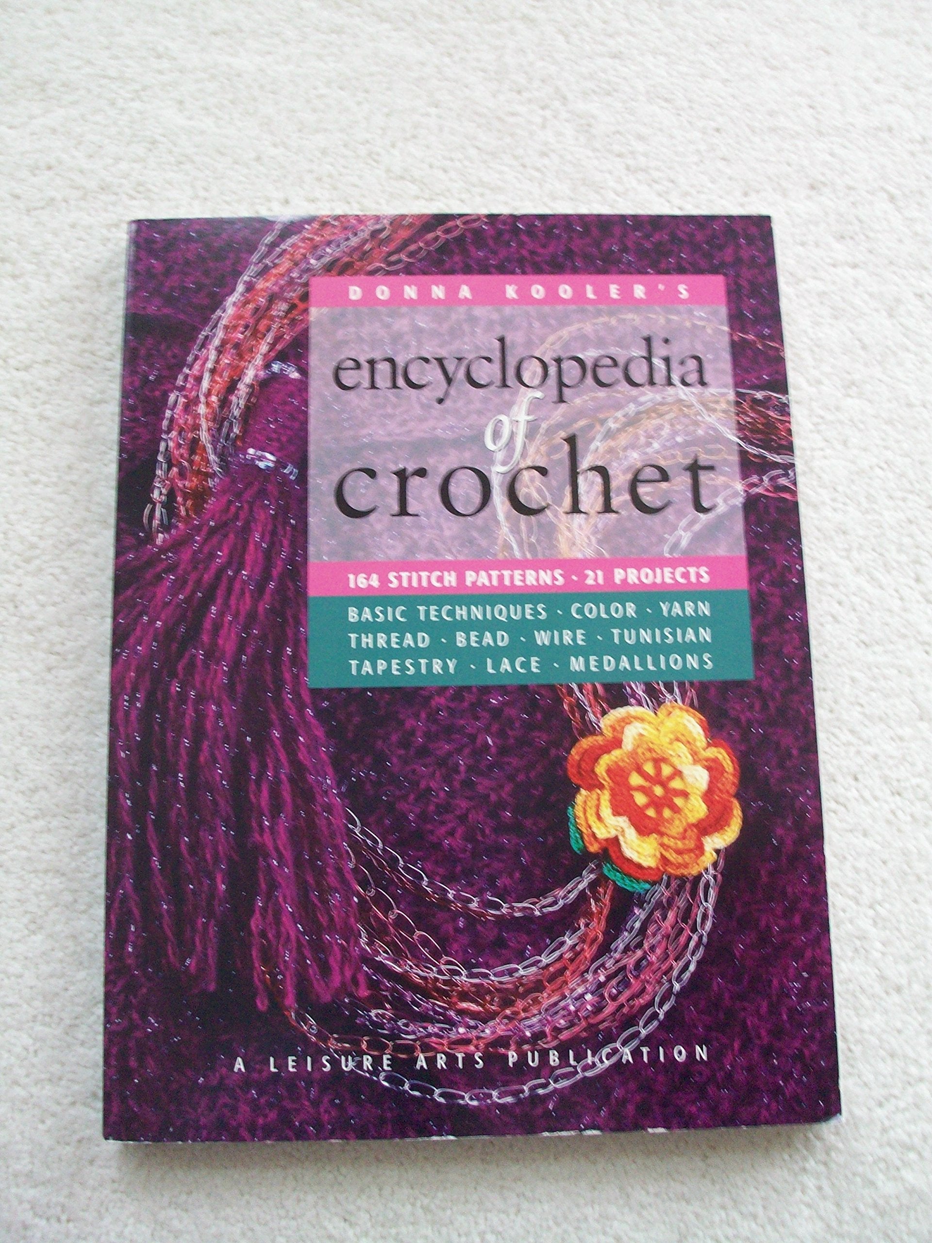 Donna Kooler's Encyclopedia of Crochet (Leisure Arts #15906) (Donna Kooler's Series),New