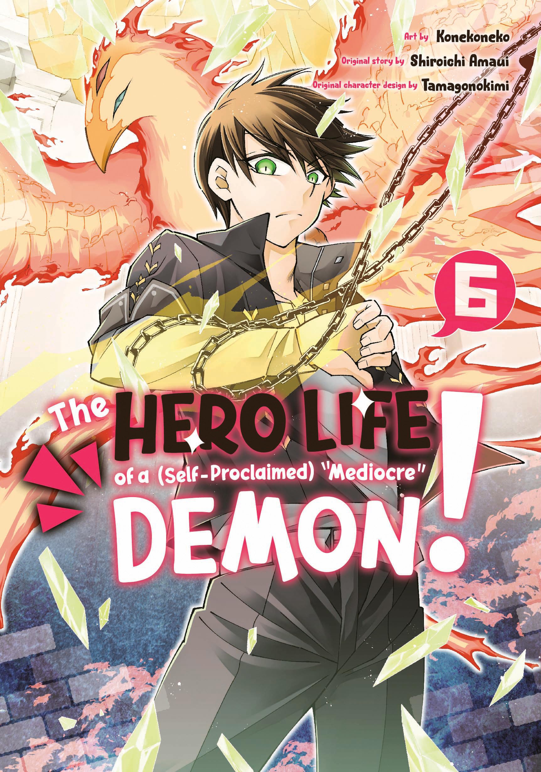 The Hero Life Of A (Selfproclaimed) Mediocre Demon! 6,New