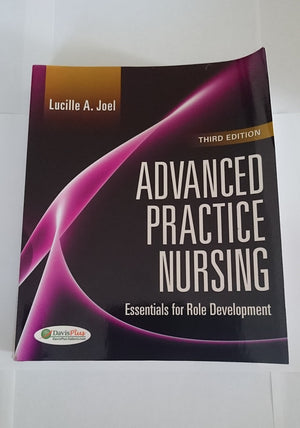 Advanced Practice Nursing: Essentials Of Role Development,New