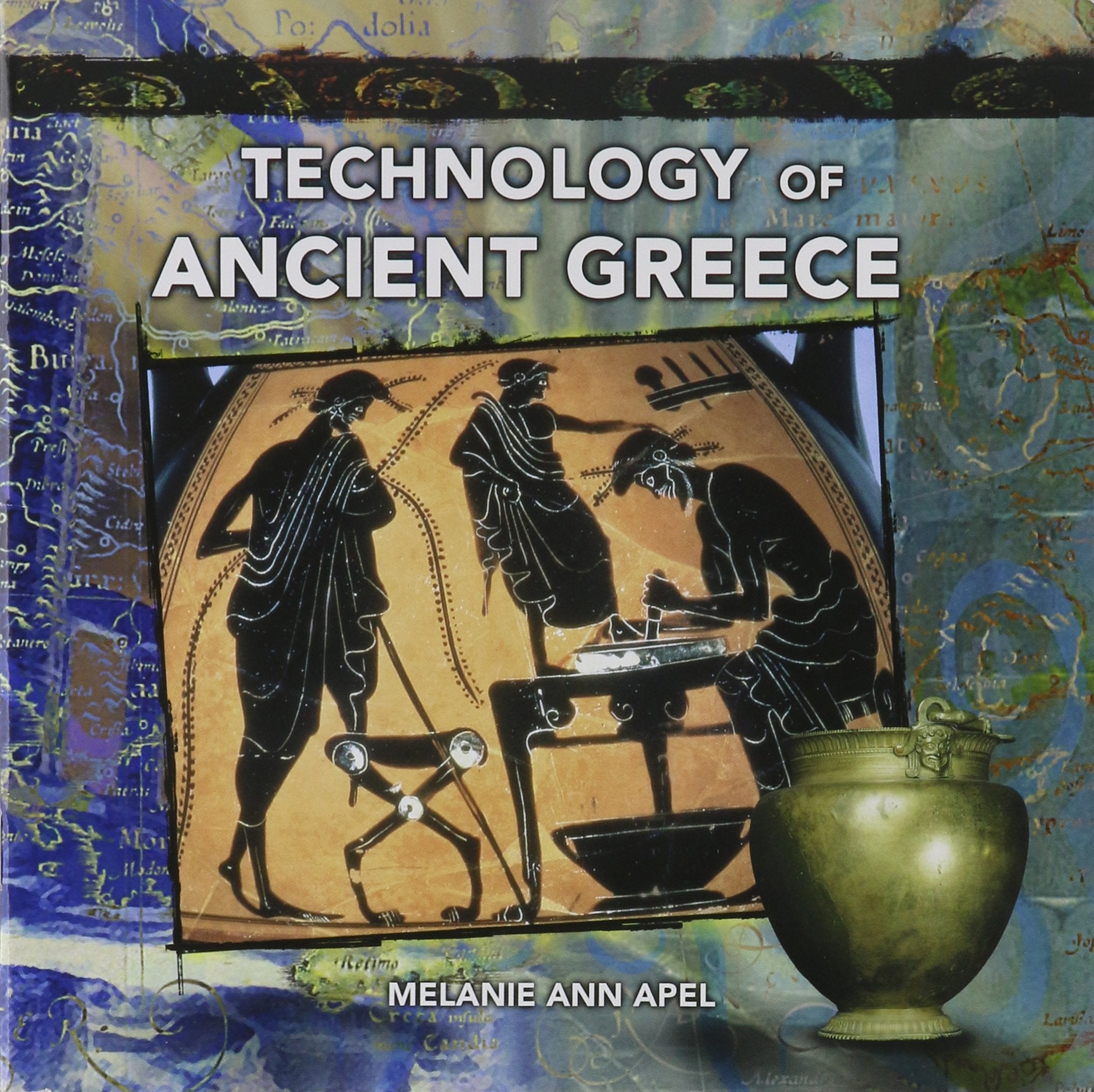 Technology Of Ancient Greece (Primary Sources Of Ancient Civilizations, Greece),New