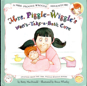 Mrs. Pigglewiggle'S Won'Ttakeabath Cure (Mrs. Pigglewiggle Adventures),Used