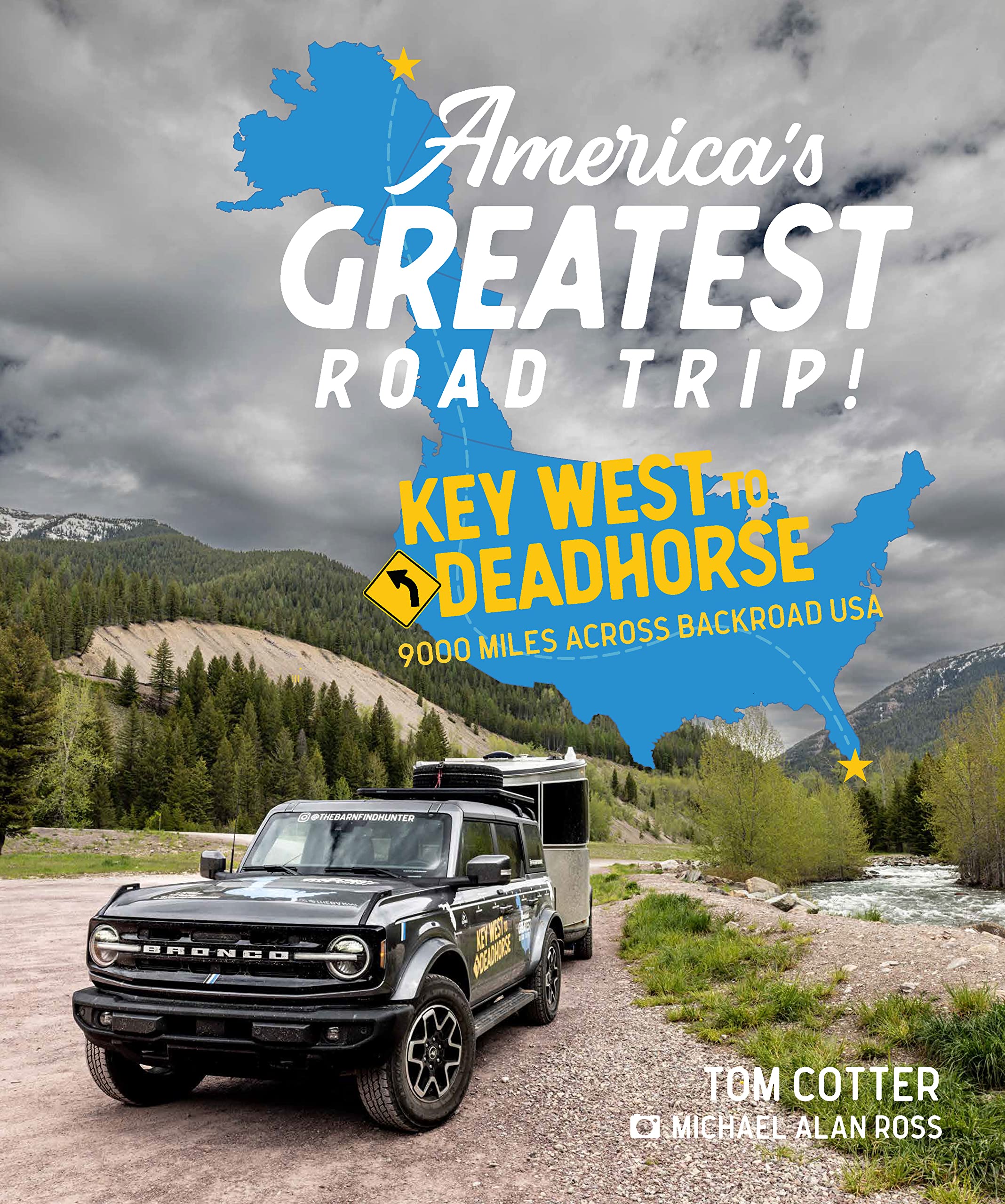 America'S Greatest Road Trip!: Key West To Deadhorse: 9000 Miles Across Backroad Usa,Used