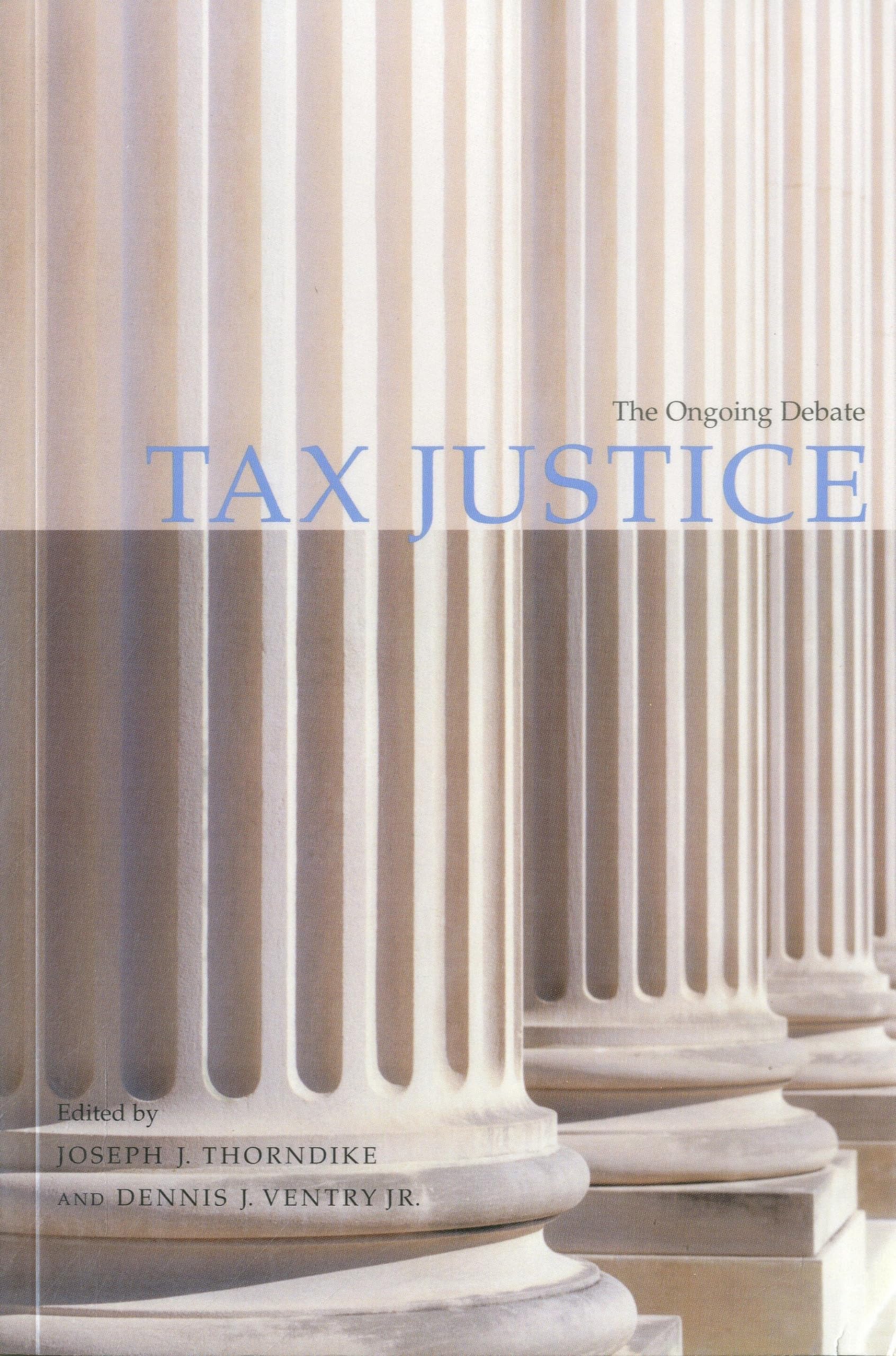 Tax Justice: The Ongoing Debate (Urban Institute Press),Used