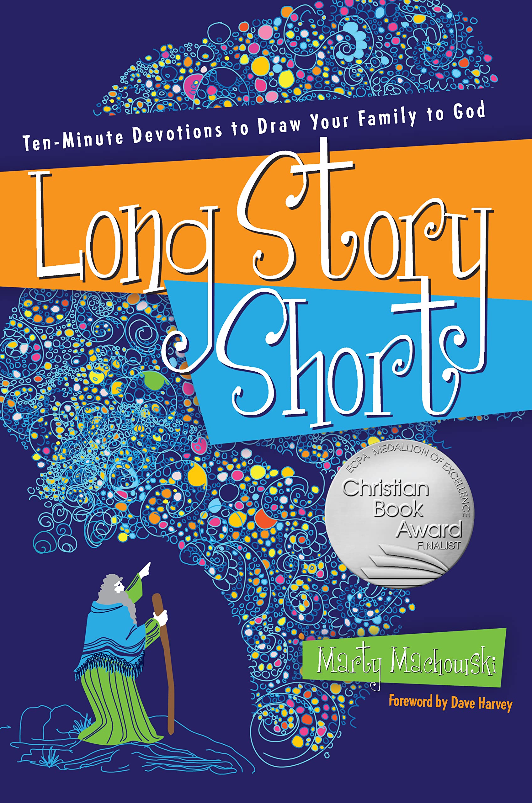 Long Story Short: TenMinute Devotions to Draw Your Family to God,Used