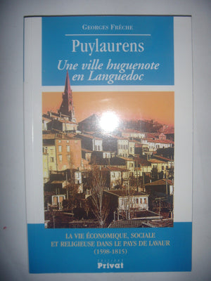 PUYLAURENS, UNE VILLE HUGUENOTE EN LANGUEDOC,Used
