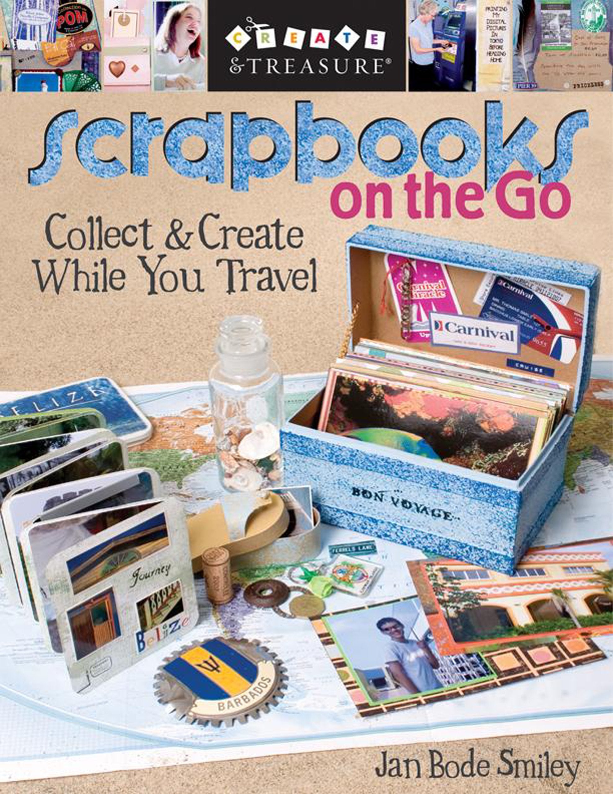 Scrapbooks on the Go: Collect & Create While You Travel,Used