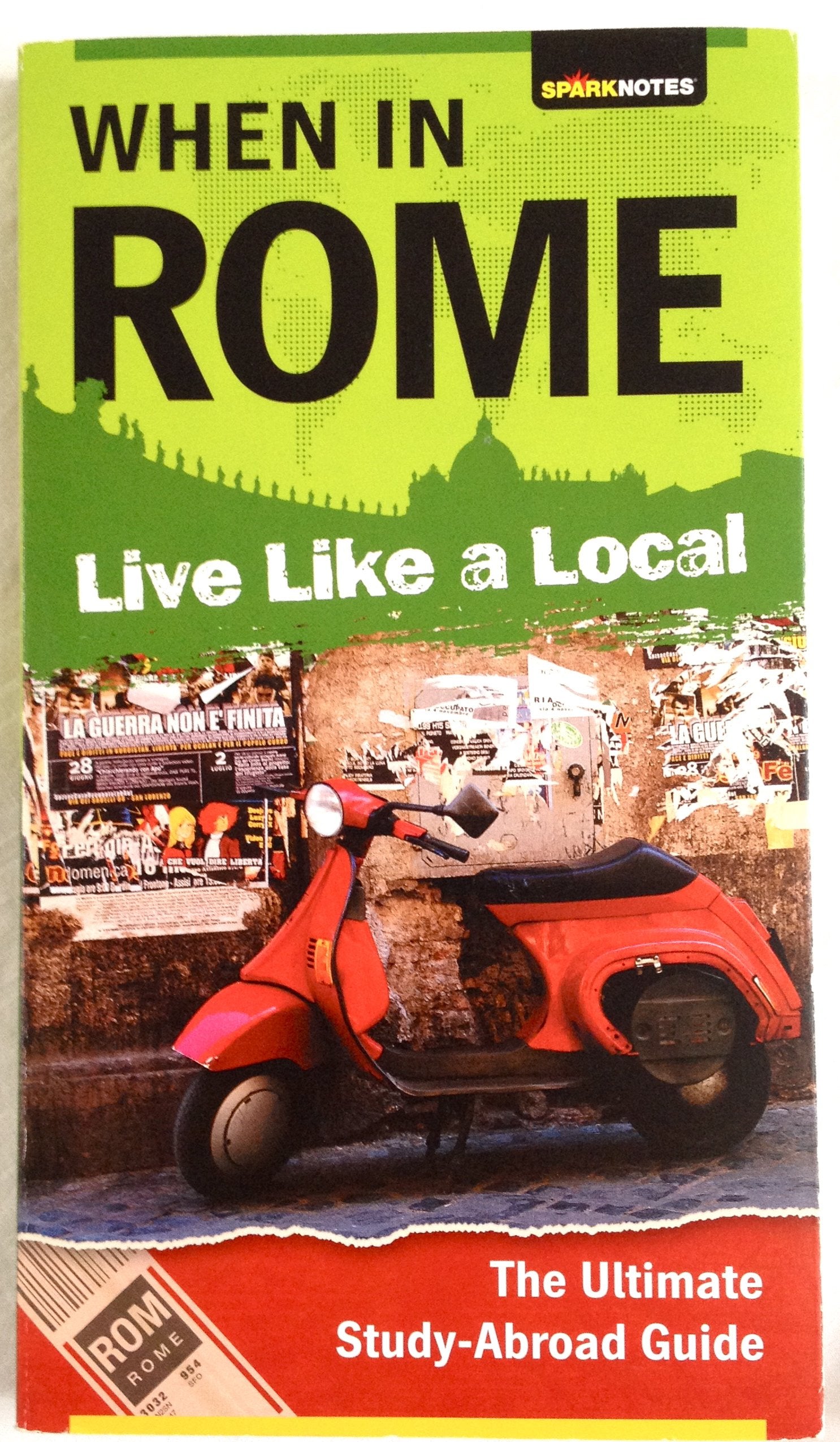 Spark Notes When in Rome Live Like a Local,Used
