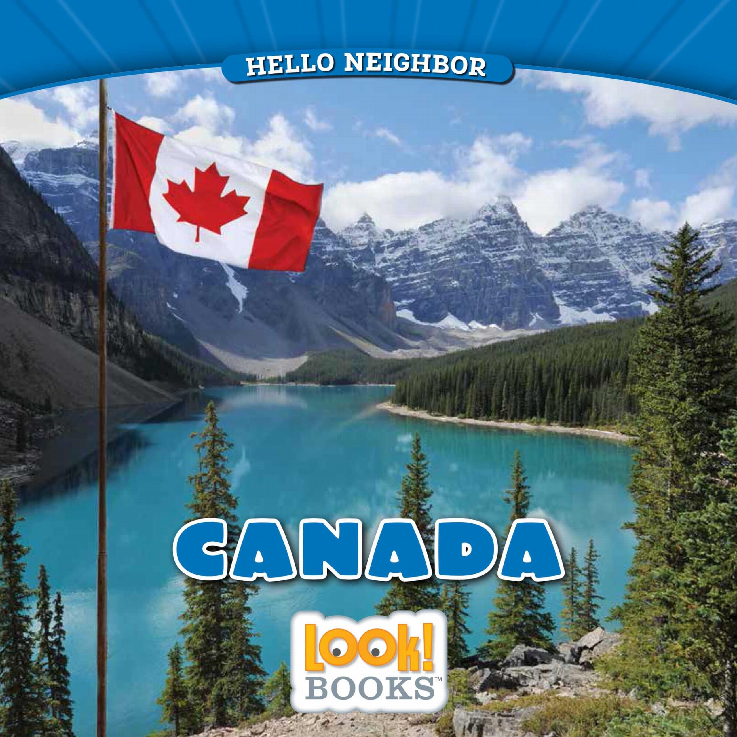 Canada (Hello Neighbor (LOOK! Books )),Used