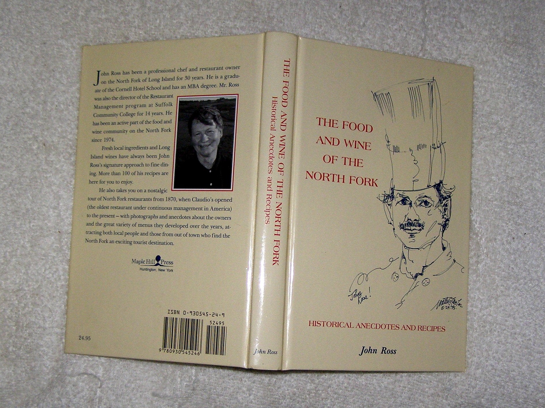 The Food And Wine Of The North Fork, Long Island: Historical Anecdotes And Recipes,New