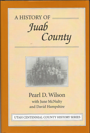A history of Juab County ([Utah centennial county history series]),Used