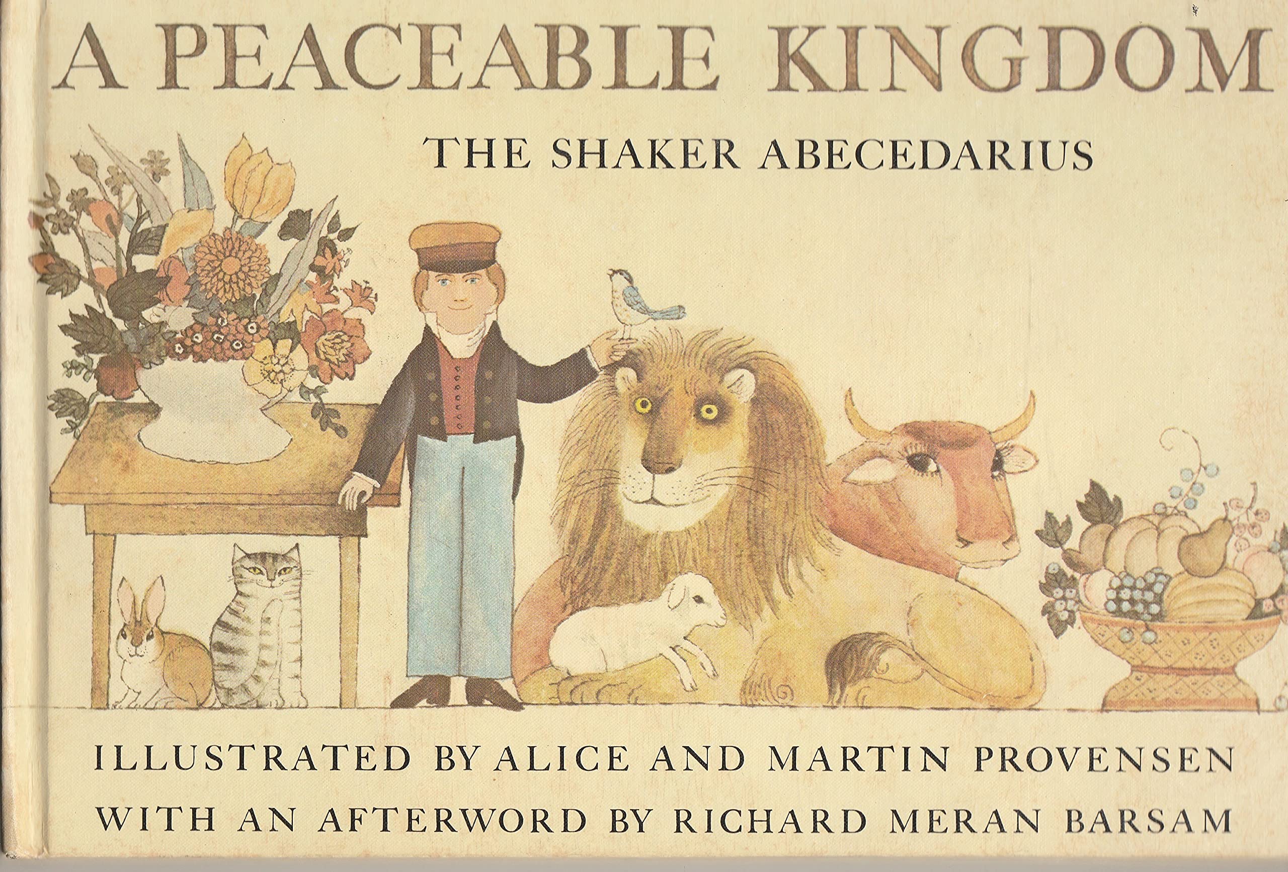 A Peaceable Kingdom: The Shaker Abecedarius,New