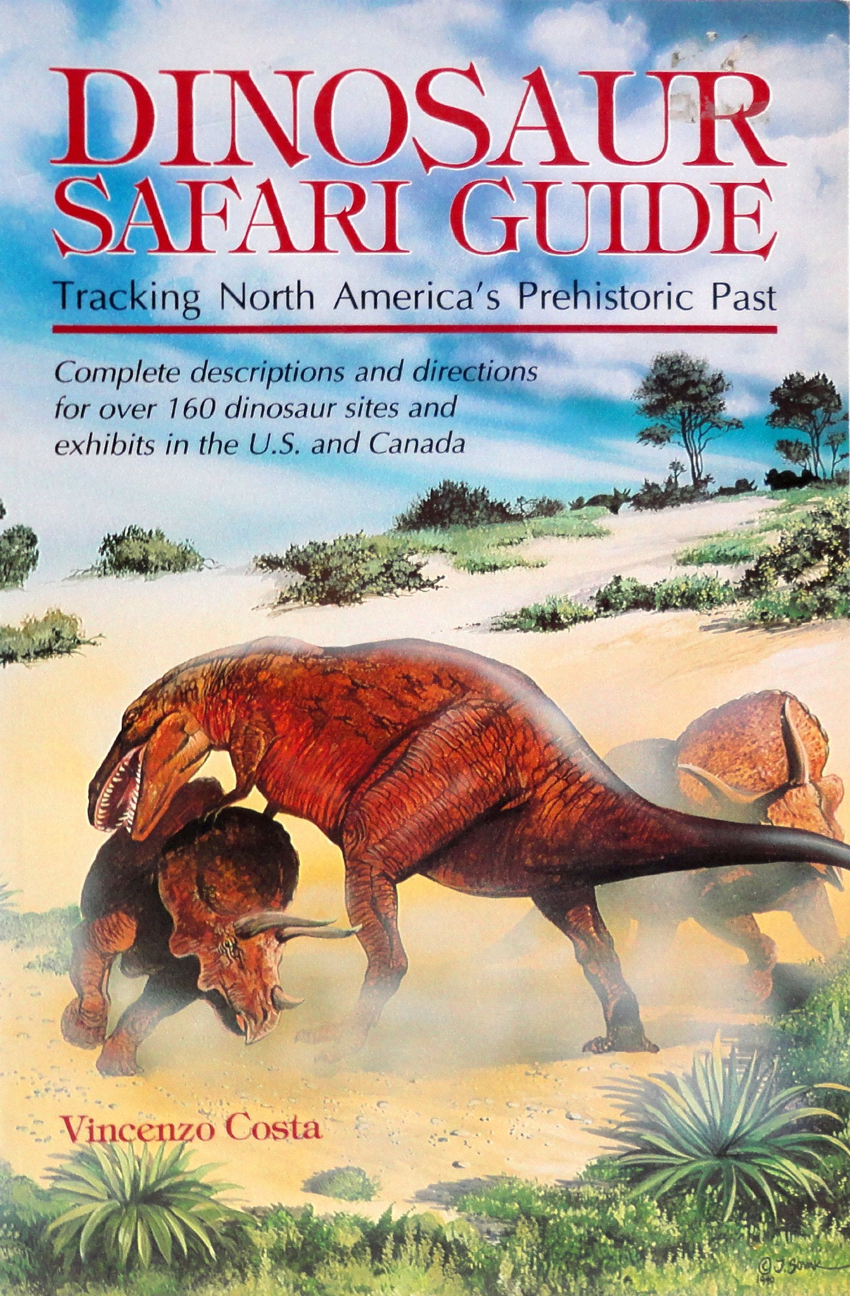 Dinosaur Safari Guide: Tracking North America's Prehistoric Past,Used